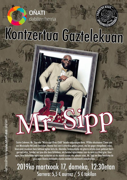 "Mr. Sipp" zuzenean Gaztelekuan