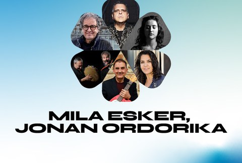 MILA ESKER, JONAN ORDORIKA omenaldi kontzertua egingo da Loraldia jaialdiaren baitan